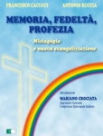 memoria_fedelta_profezia